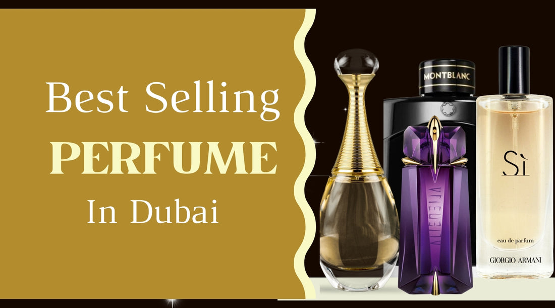 Top-Selling Perfumes in Dubai